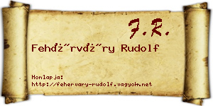 Fehérváry Rudolf névjegykártya